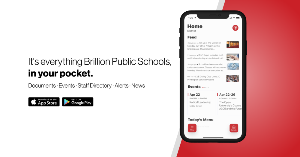 It's everything Brillion Public Schools in your pocket, document, events, staff directory, alerts, and news. Image of the app on the phone.